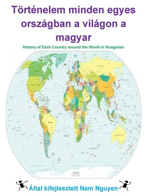 cover image of Történelem minden egyes országban a világon a magyar